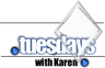 tuesdayswithkaren