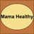 MamaHealthy .com