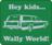 wa11ywor1d jr.