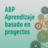 Aprendizaje basado en Proyectos