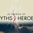 myths & heroes
