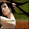 Greedy Dancer