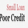 Small Loan Poor Credit