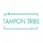 Tampon Tribe